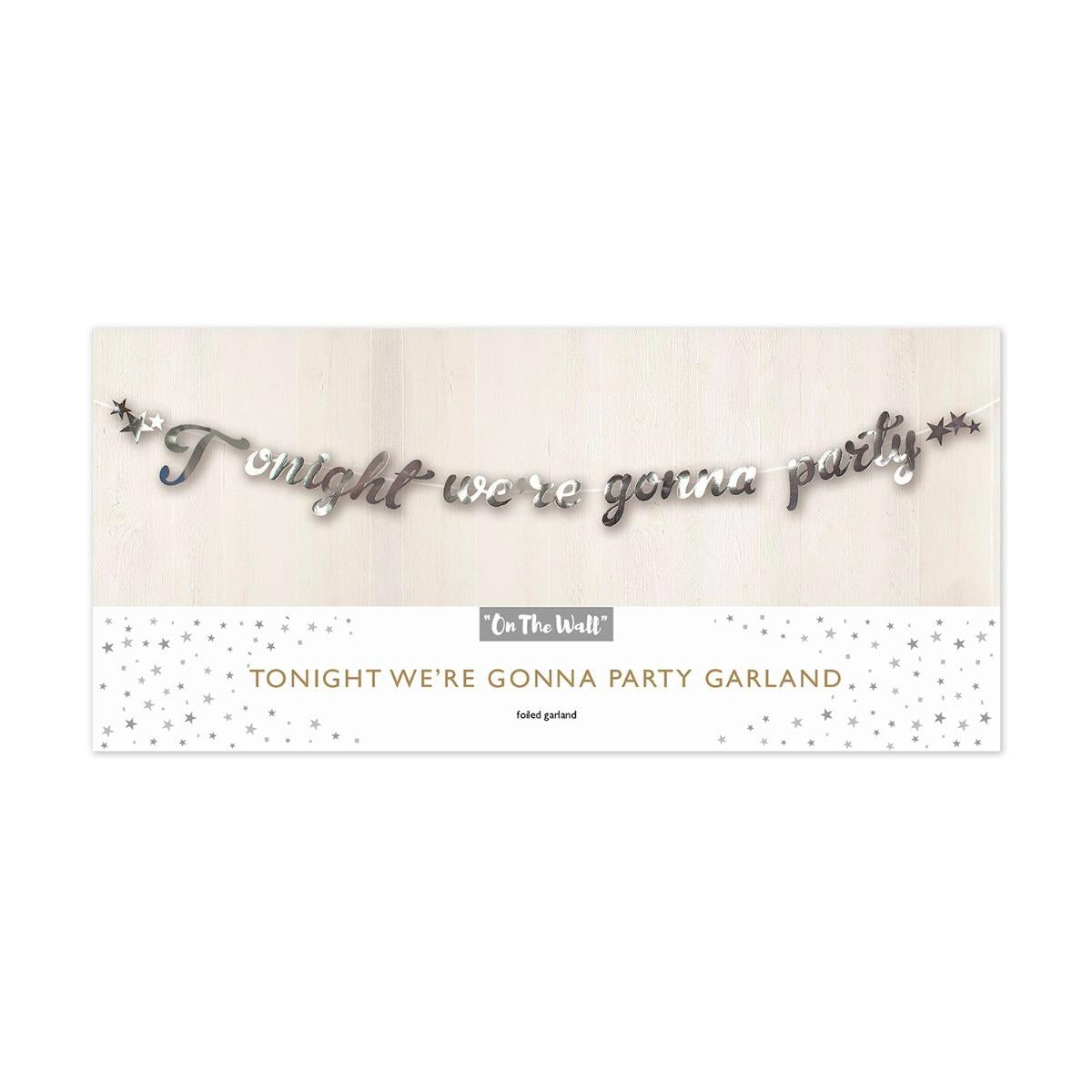 OTW118 Stitched Garland - Tonight We're Gonna Party - New Years Eve