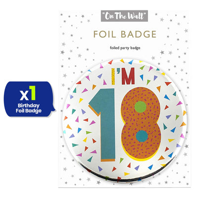 On The Wall Silver Age 18 Birthday Foil Badge