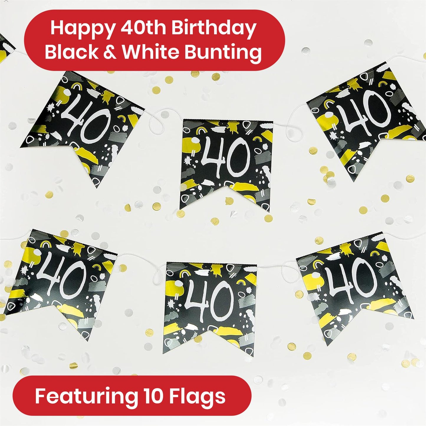 On The Wall Happy 40th Birthday Banner - Black & White, 4m Long - 10 Flags