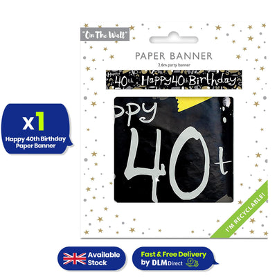 Happy 40th Birthday Black and White Banner 2.6m Party Decor for Milestone Celebration