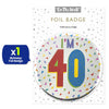 Silver 40th Birthday Badge 8.5cm Foil Pin Birthday Outfit Accessory Wear