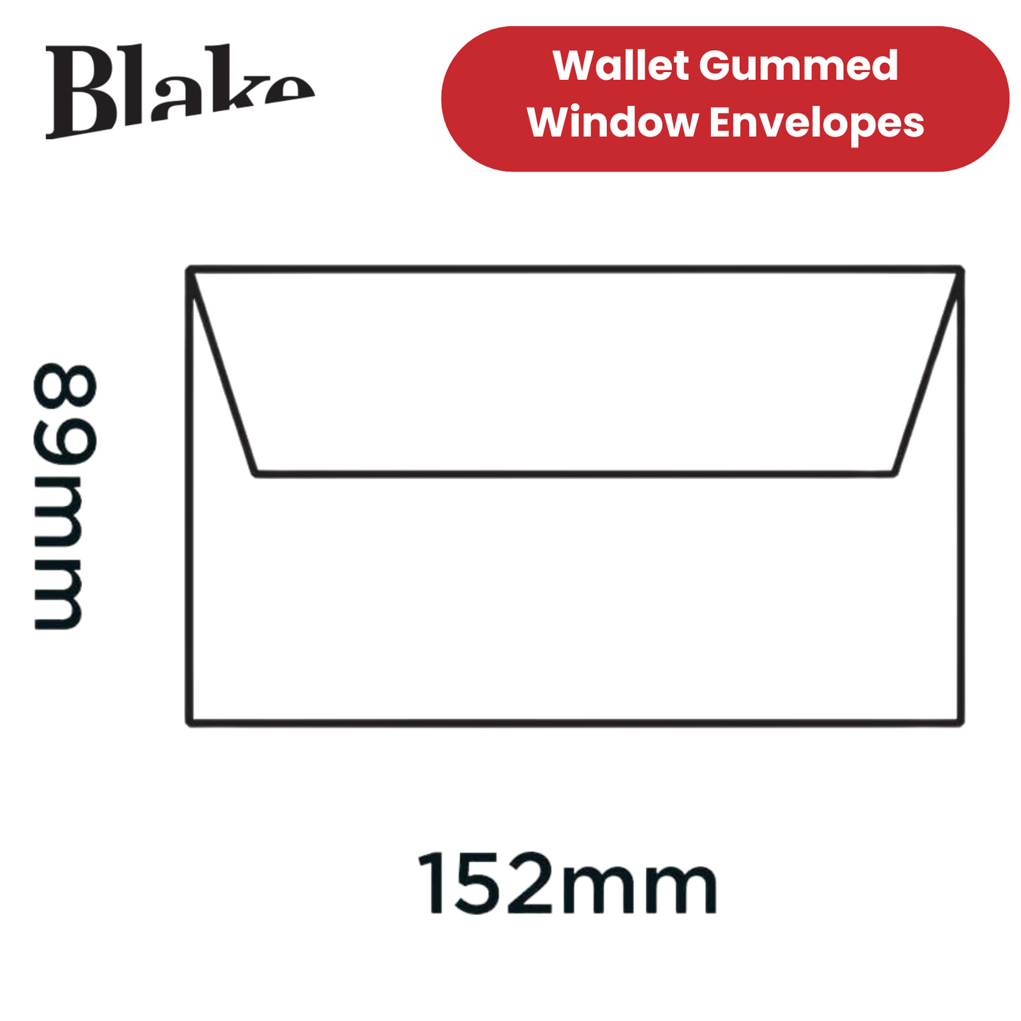 Blake Purely Everyday 89 x 152 mm 70 gsm Wallet Gummed Window Envelopes - 1000